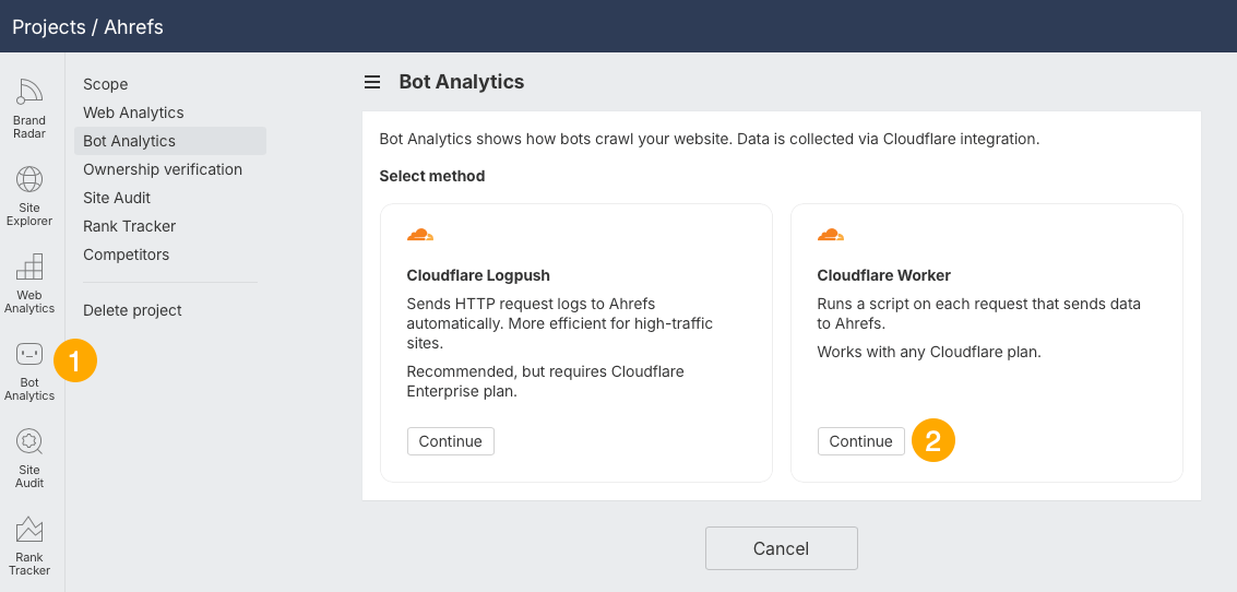 Connecting Cloudflare to Ahrefs Web Analytics. 