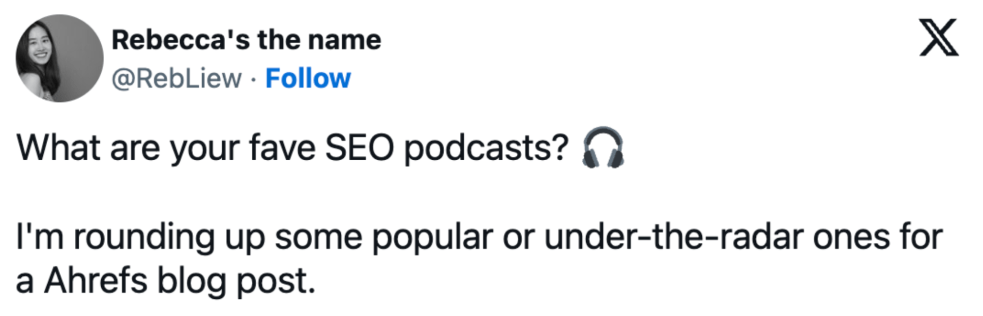 Rebecca's tweet asking for suggestions on popular, under-the-radar podcasts