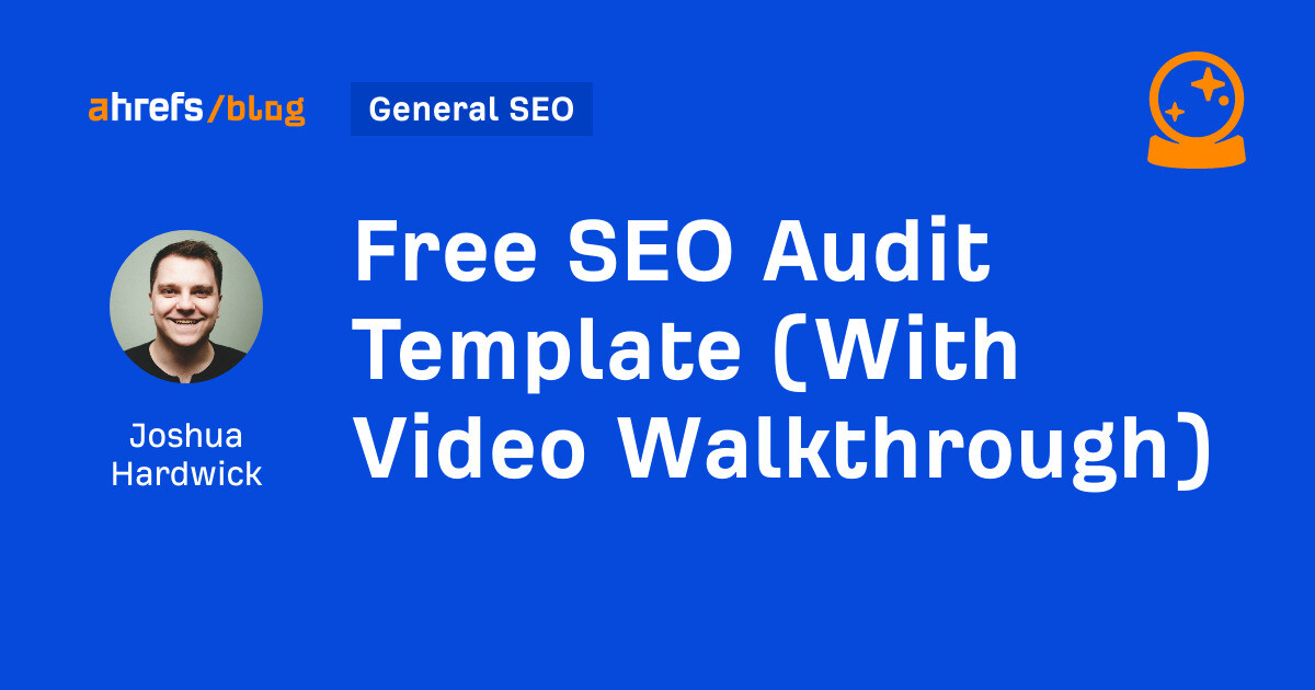 Free SEO Audit Template (With Video Walkthrough)