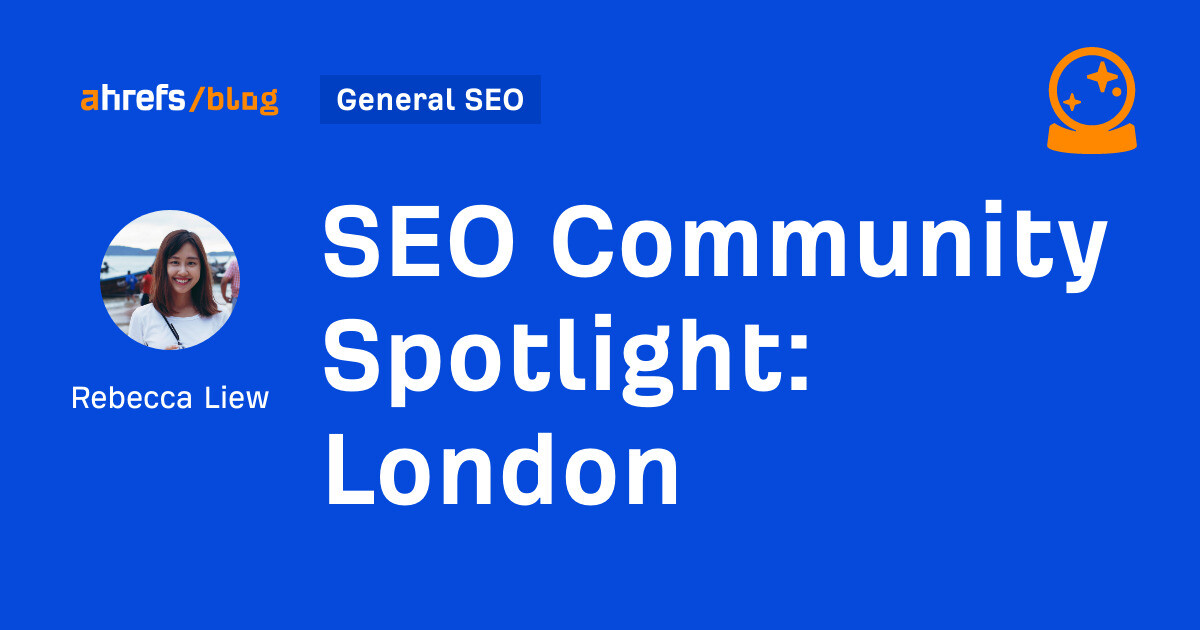 SEO Community Spotlight: London