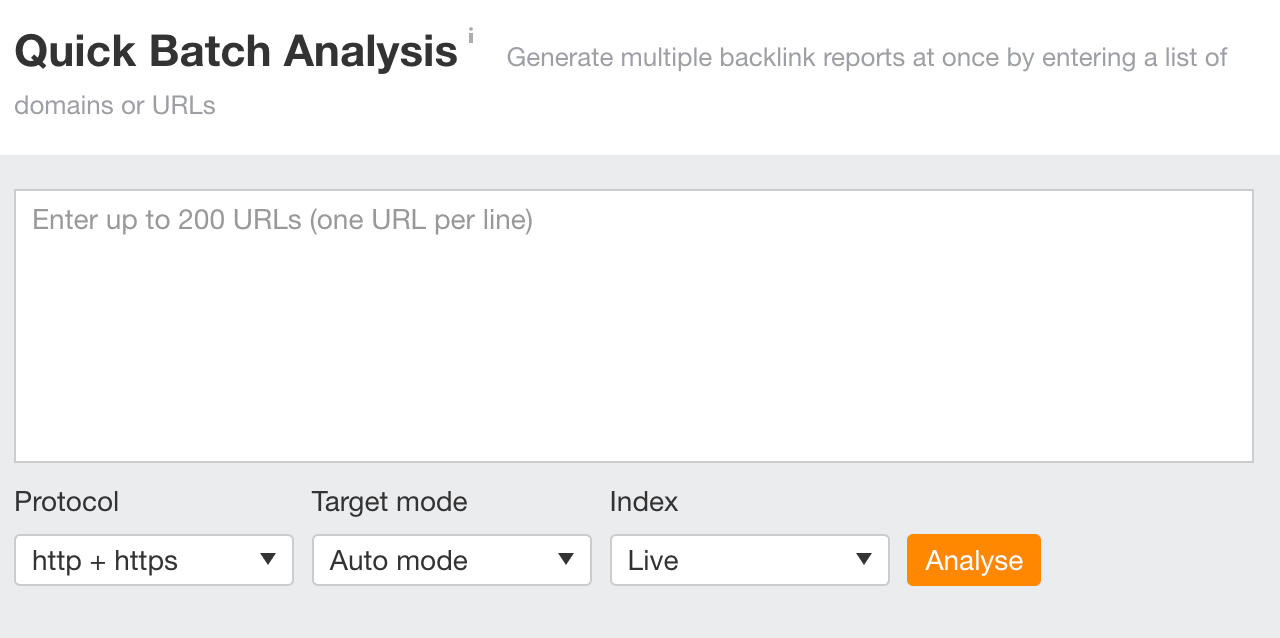 Ahrefs' Batch Analysis tool