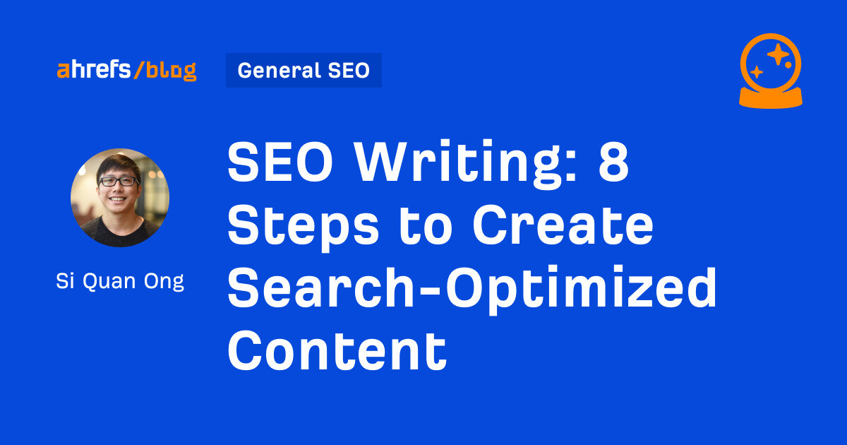 SEO Writing: 8 Steps to Create Search-Optimized Content