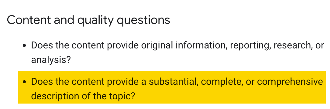 Les directives relatives au contenu utile de Google précisent que Google recherche une description substantielle, complète ou exhaustive d'un sujet.