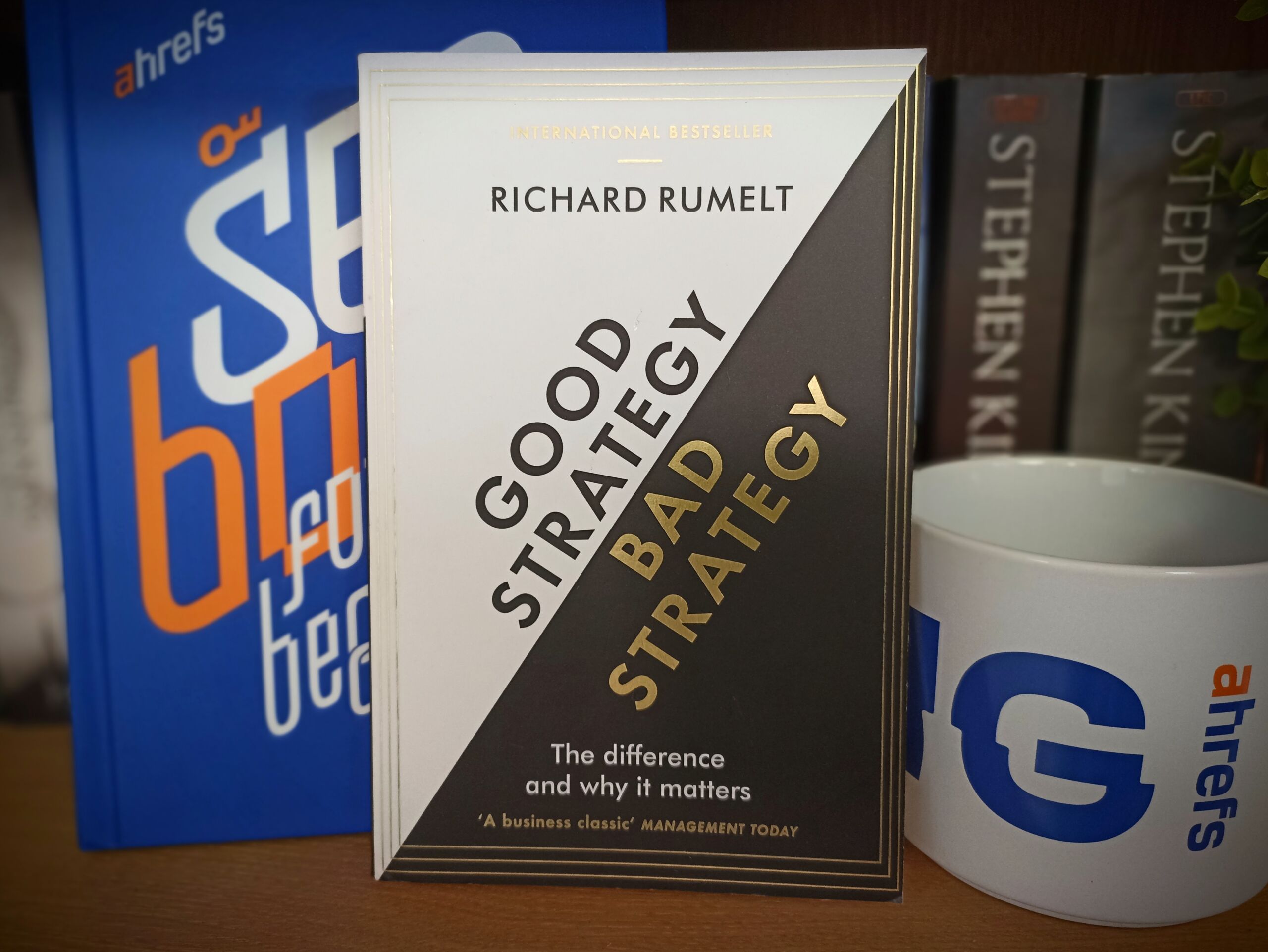 My copy of the book Good Strategy, Bad Strategy by Richard Rumelt