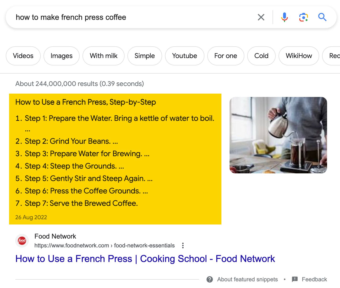 The featured snippet for "how to make french press coffee" shows searchers want the guide to be step-by-step