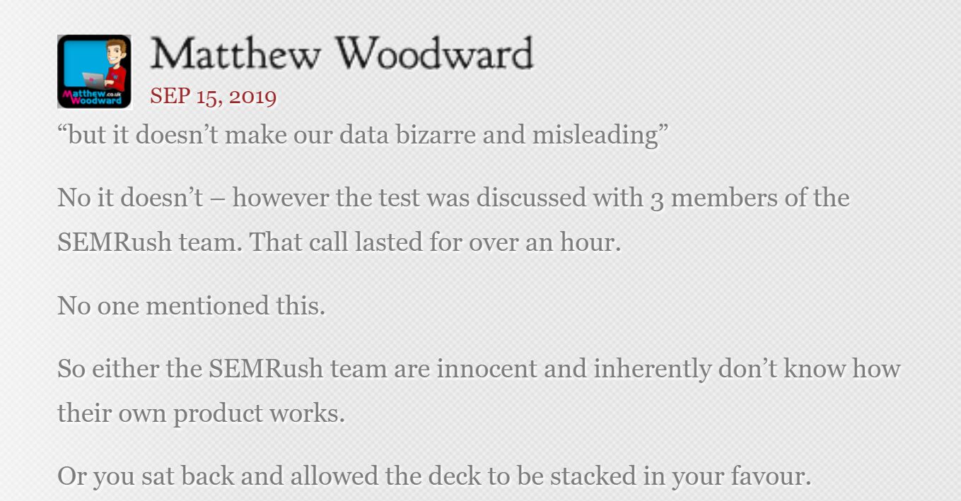 Comment from Matthew Woodward in response to Semrush about the test.
