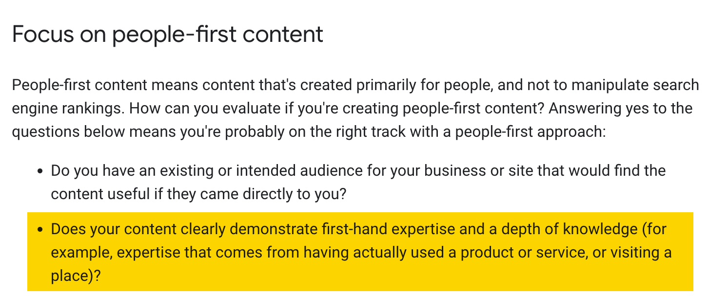 Google's helpful content guidelines state that they are looking for content that comes from expertise or experience