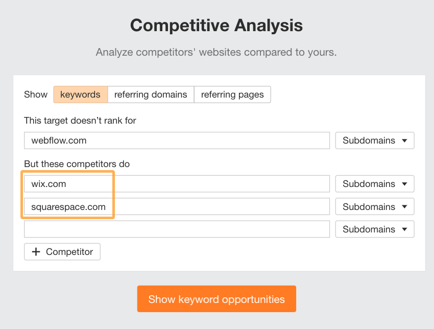 Adding competitors to Ahrefs' Competitive Analysis report .
