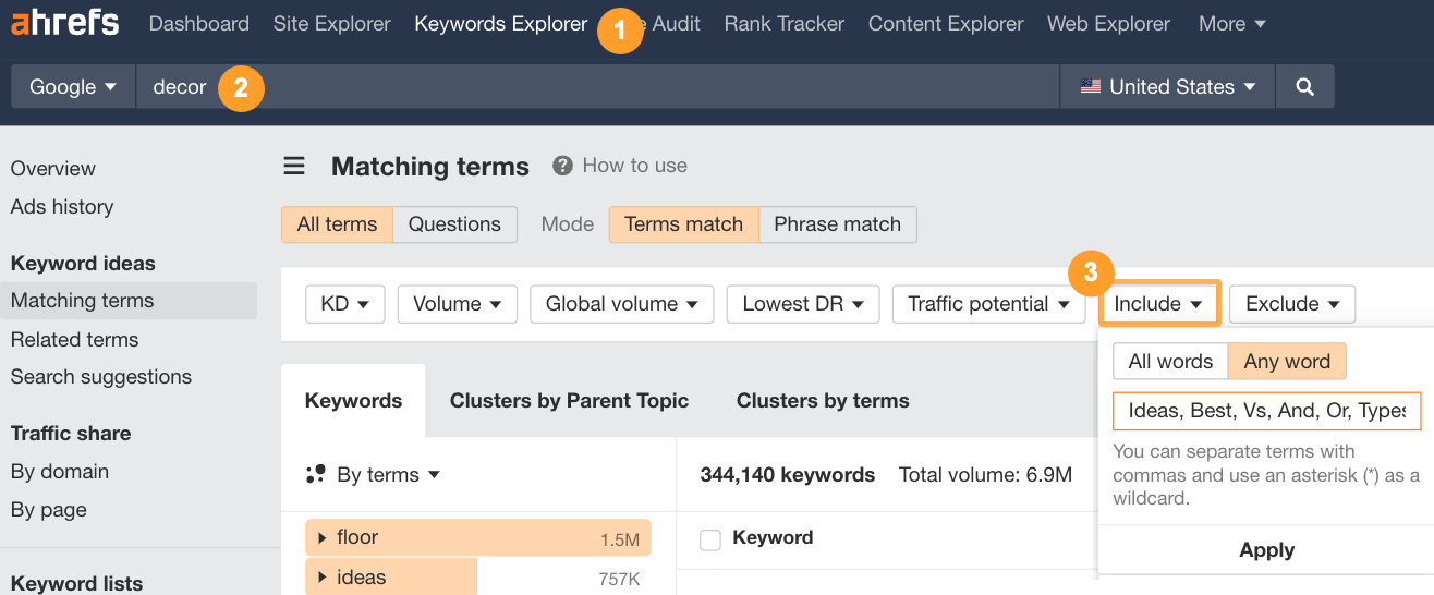 Using the "Include" filter in Ahrefs' Keyword Explorer tool.