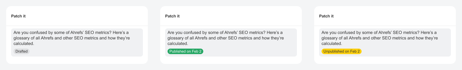 Screenshot of Ahrefs Patches tool calling out drafts, published, and unpublished statuses