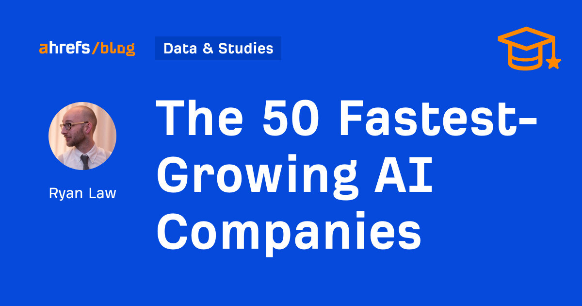 The 50 Fastest-Growing AI Companies