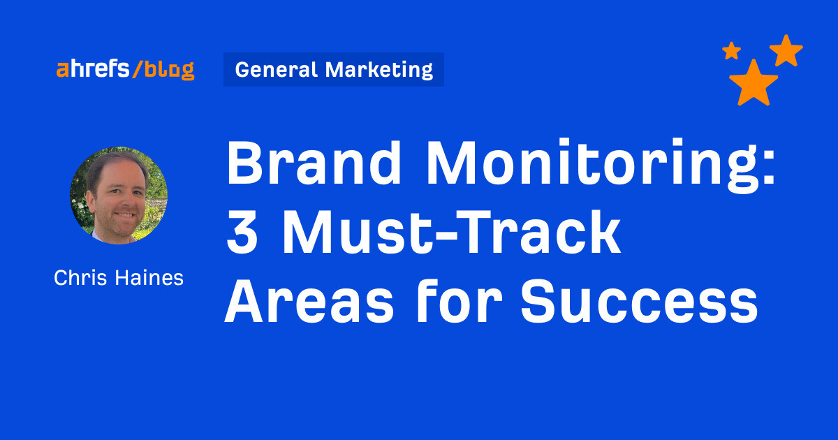 Brand Monitoring: 3 Must-Track Areas for Success