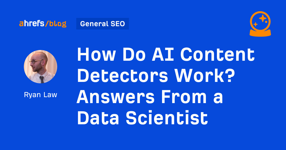 How Do AI Content Detectors Work? Answers From a Data Scientist