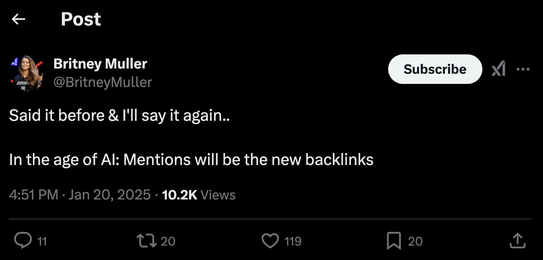 A screenshot of Britney Muller's X post reading "Said it before & I'll say it again.. In the age of AI: Mentions will be the new backlinks"