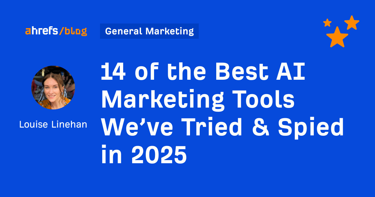 14 of the Best AI Marketing Tools We’ve Tried & Spied in 2025