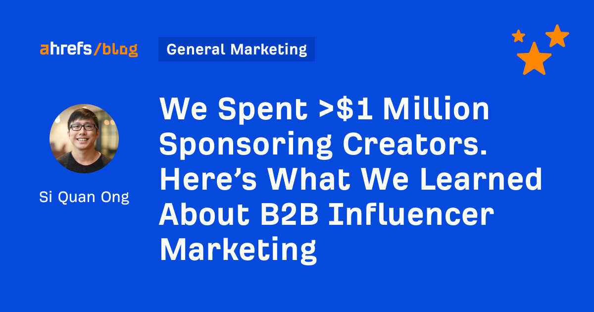 We Spent >$1 Million Sponsoring Creators. Here’s What We Learned About B2B Influencer Marketing