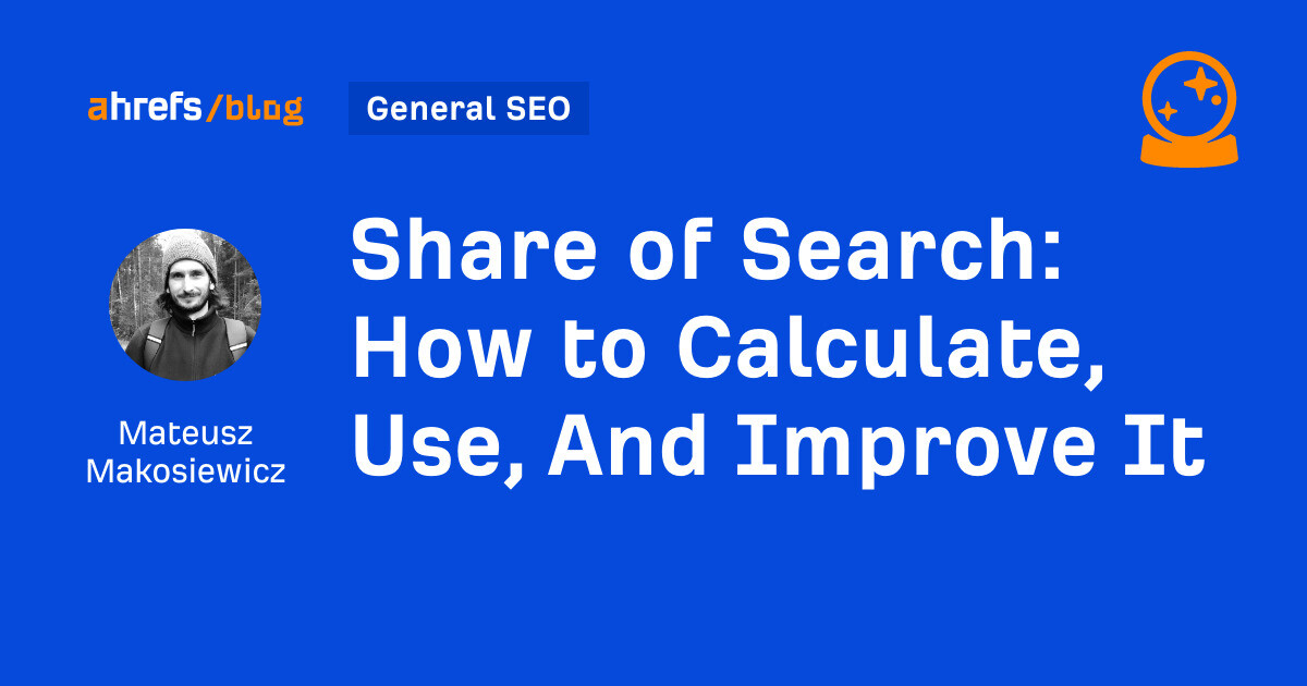 Share of Search: How to Calculate, Use, And Improve It