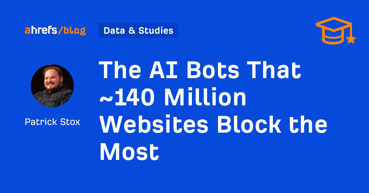 The AI Bots That ~140 Million Websites Block the Most