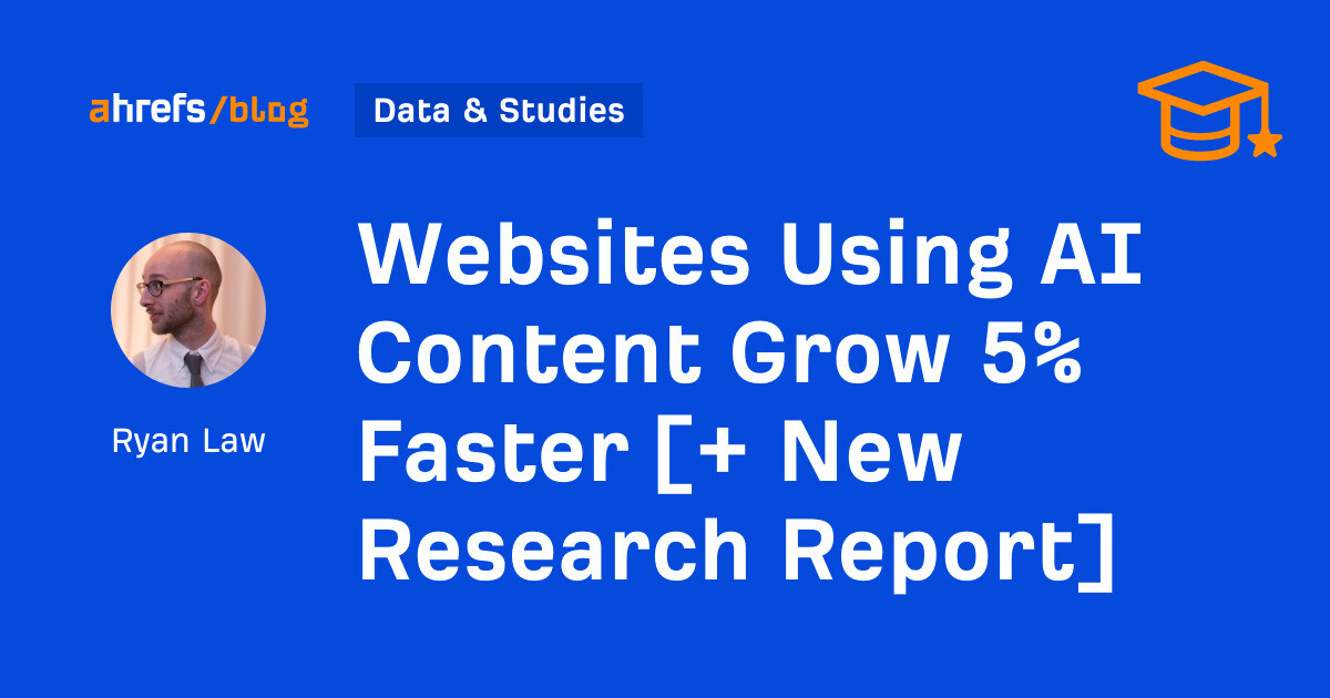 Websites Using AI Content Grow 5% Faster [+ New Research Report]