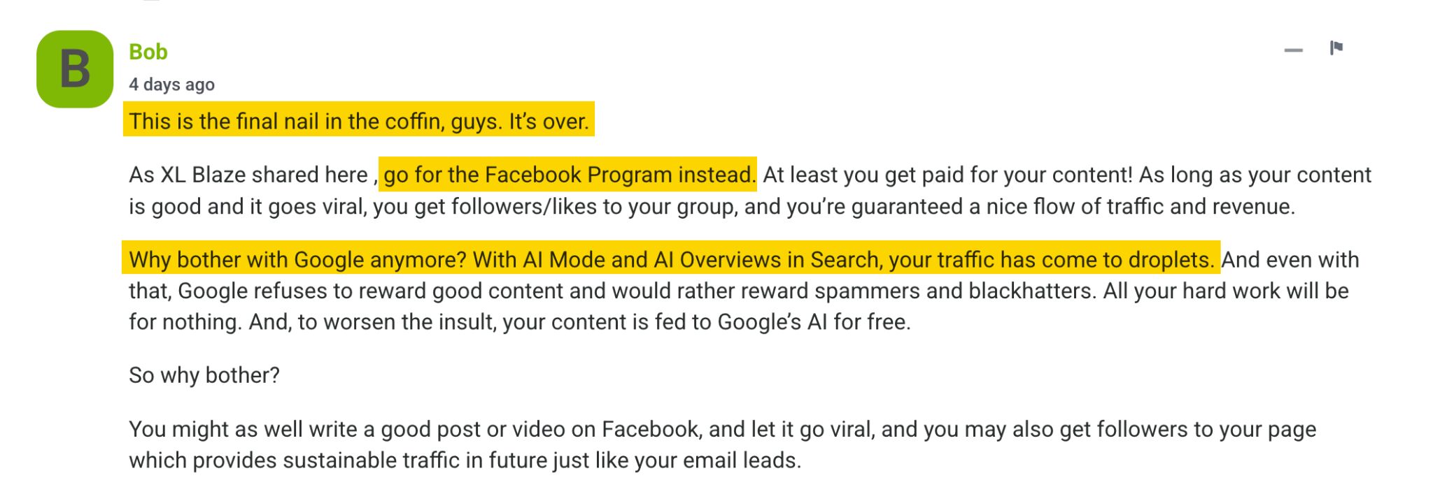 Screenshot of a comment by "Bob" on search engine journal with highlighted text stating "This is the final nail in the coffin, guys. It's over." and "Why bother with Google anymore? With AI Mode and AI Overviews in Search, your traffic has come to droplets." The comment suggests switching to Facebook's program instead for better content monetization.