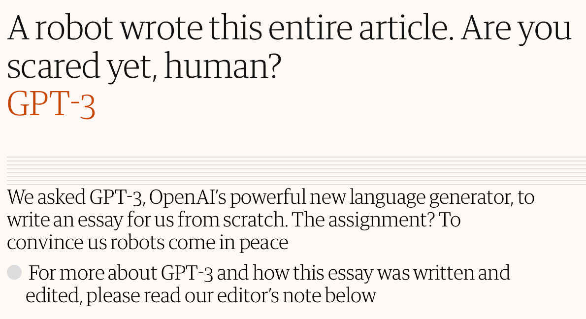 Screenshot of a Guardian article headline that reads, "A robot wrote this entire article. Are you scared yet, human?", with "GPT-3" written underneath