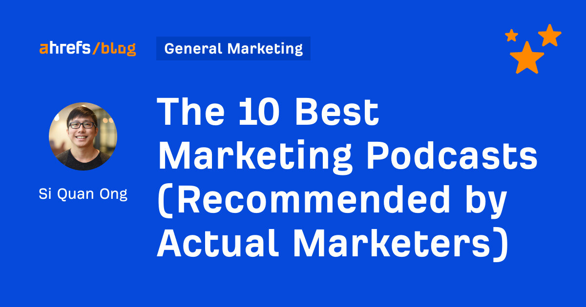 The 10 Best Marketing Podcasts (Recommended by Actual Marketers)