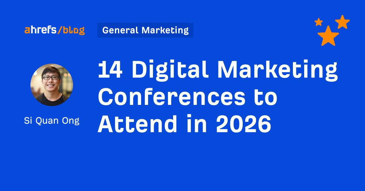14 Digital Marketing Conferences to Attend in 2026