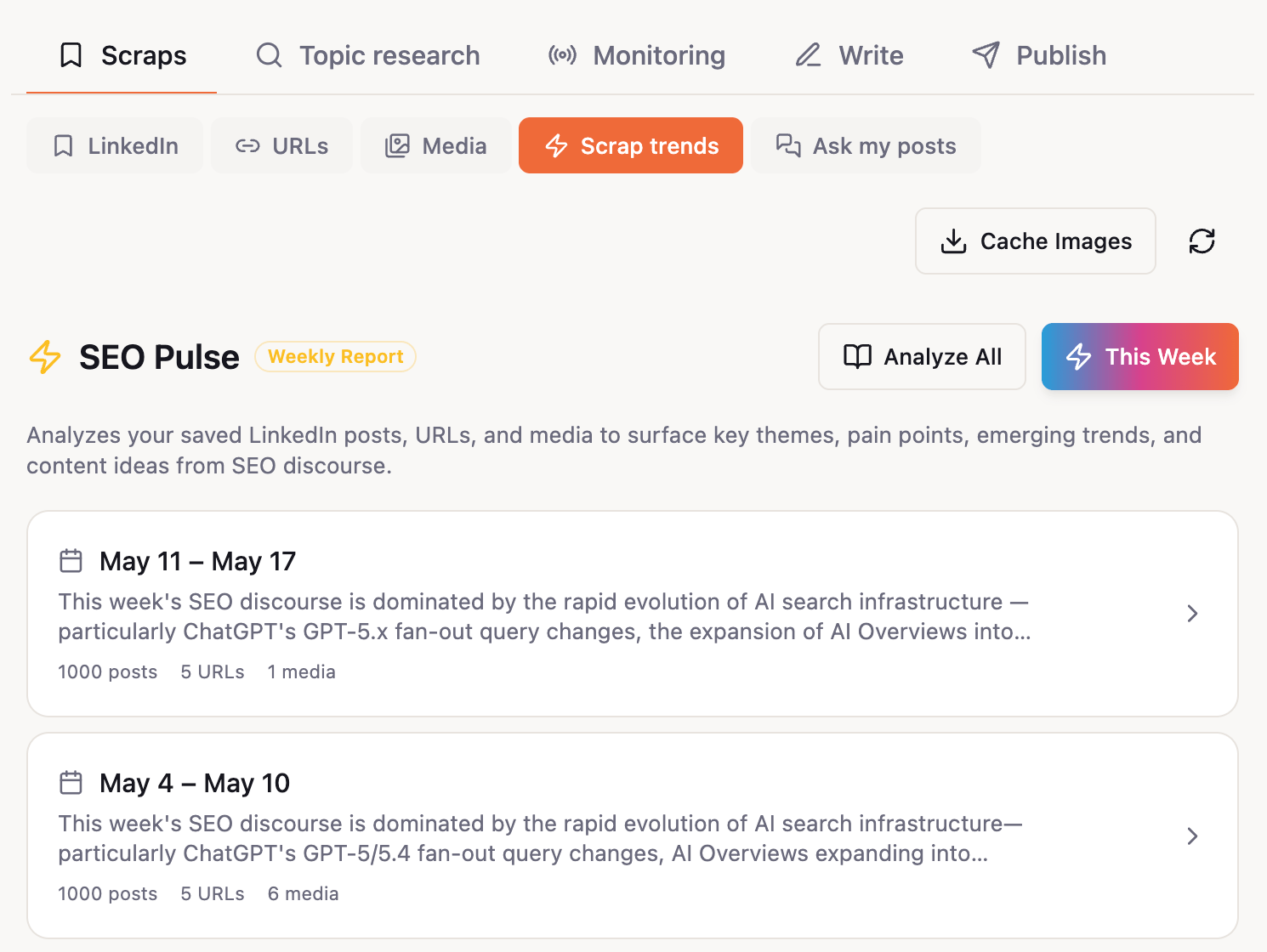 A screenshot of "Scraps" tab with "SEO Pulse Weekly Report." It lists two reports from May covering AI search infrastructure.