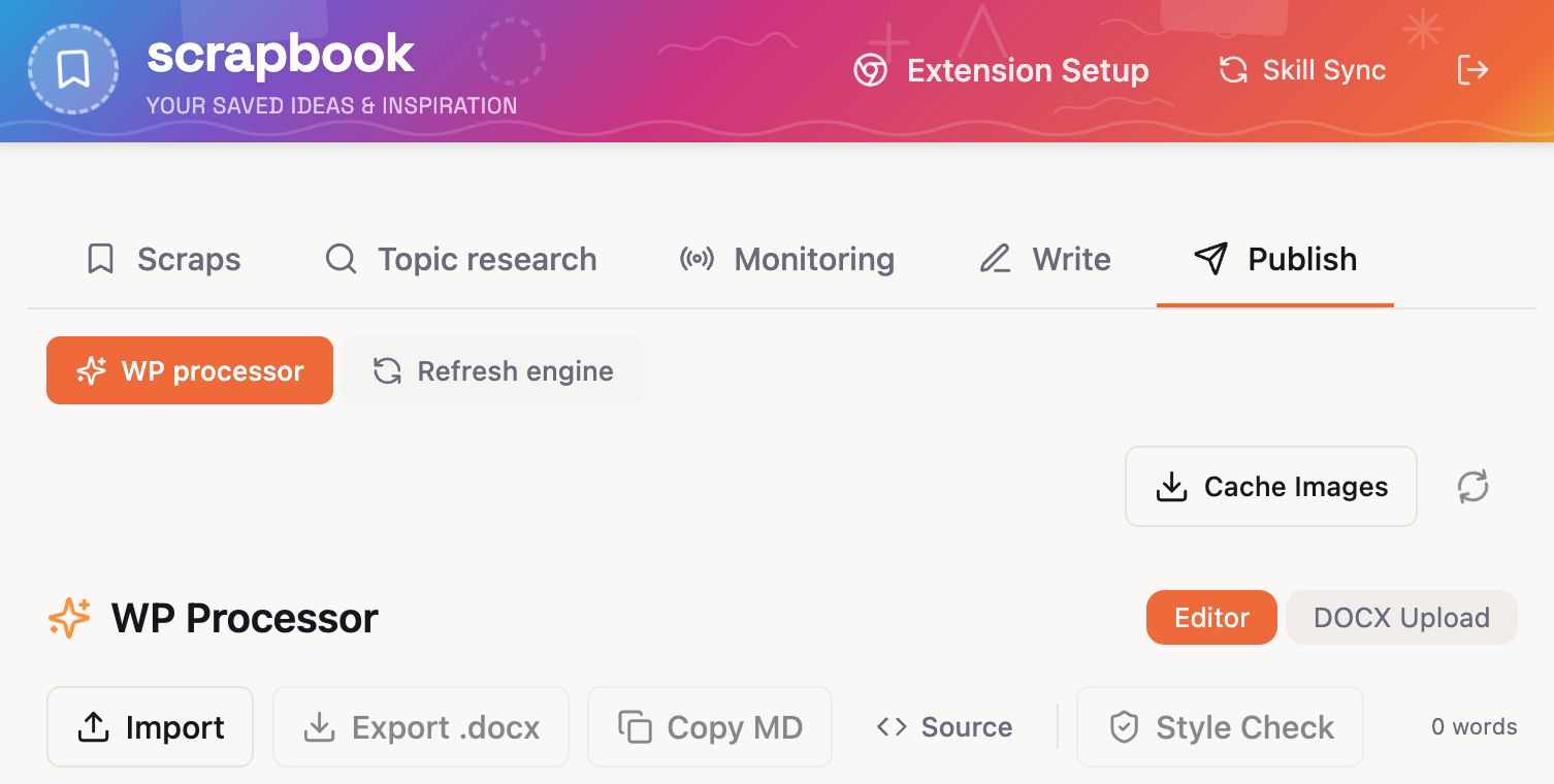 A screenshot of the "Scrapbook" application showing the "Publish" tab, WP Processor, and various content management options.
