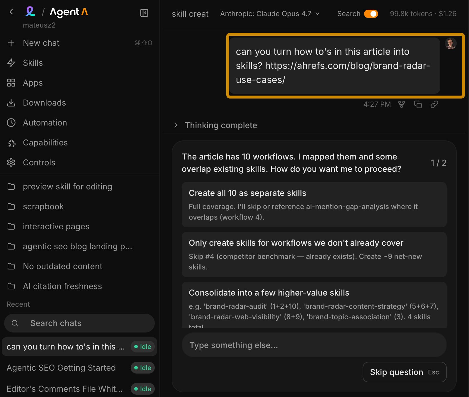 Interface for Agent A showcasing an active chat sidebar and conversational pane. The user asks to transform how-to workflows from a specific URL into platform skills, and the agent processes the request by offering separate creation or consolidation prompt paths.
