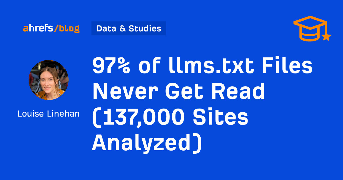 97% of llms.txt Files Never Get Read (137,000 Sites Analyzed)