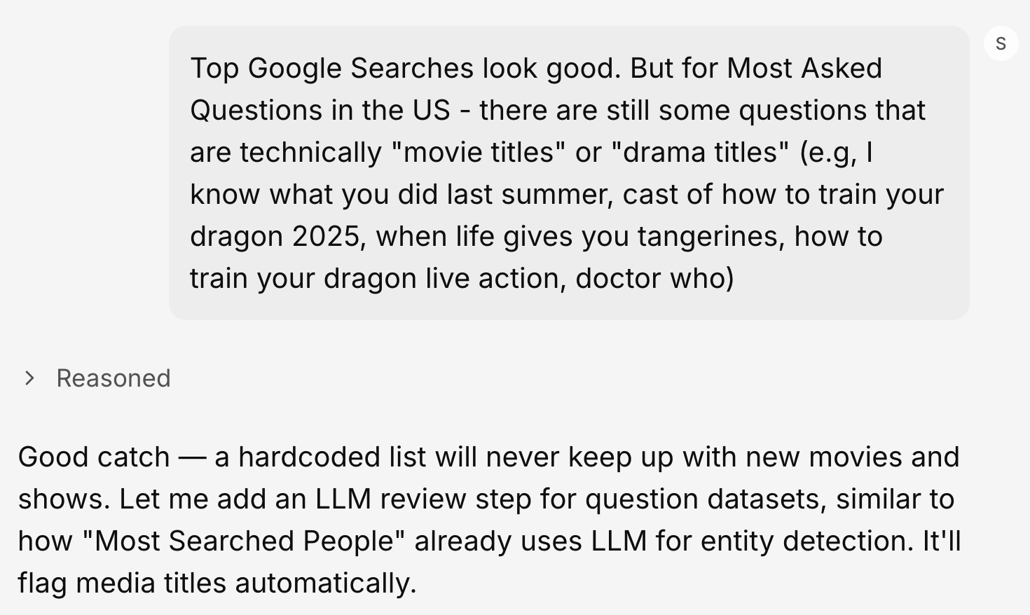 A chat message pointing out that the "Most Asked Questions" list still contains movie and drama titles like "I know what you did last summer" and "doctor who", and the agent's reply offering to add an LLM review step