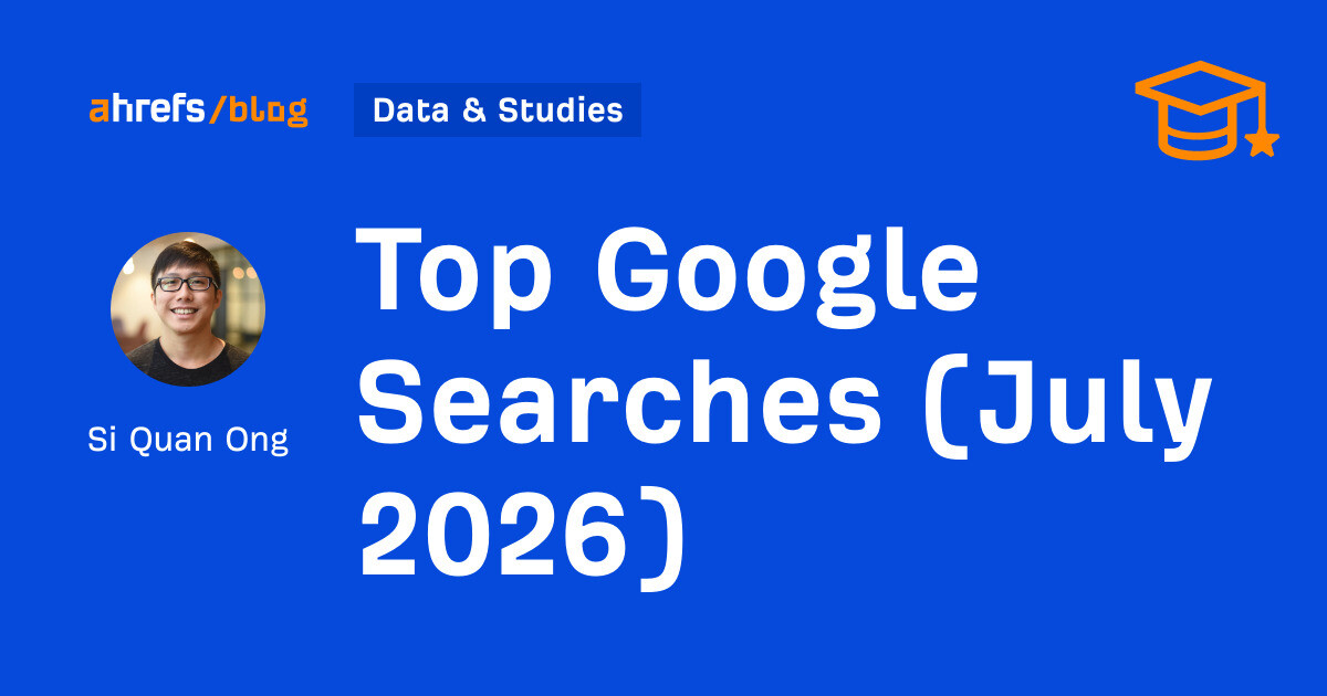 Top Google Searches (July 2026)