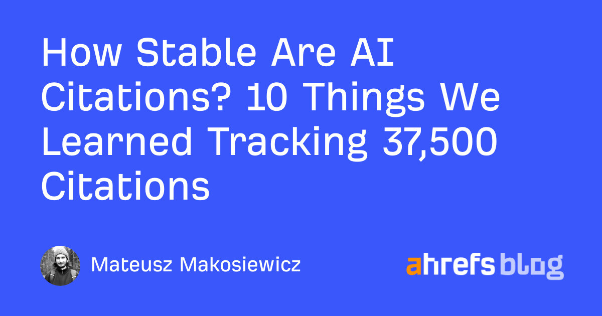Ahrefs data study title card showing ten findings on AI citation stability
